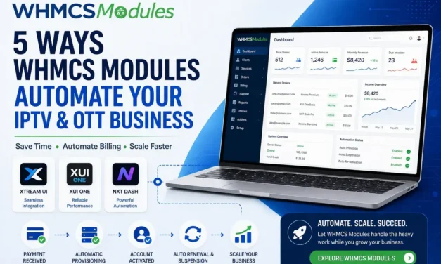 5 Ways WHMCS Modules Can Streamline Your OTT Business